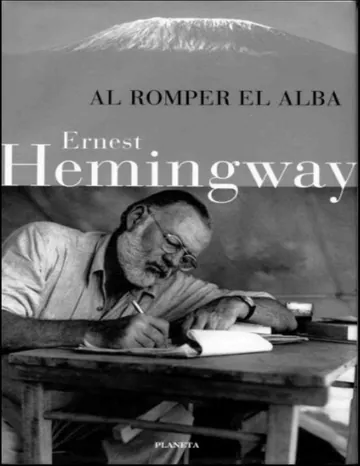 Al romper el alba de Ernest Hemingway, portada del libro