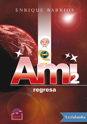 Ami regresa de Enrique Barrios, portada del libro