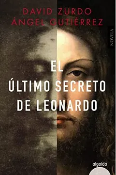 El último secreto de Leonardo de David Zurdo, portada del libro