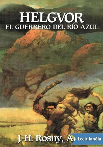 Helgvor. El guerrero del rio azul de J.-H. Rosny, portada del libro