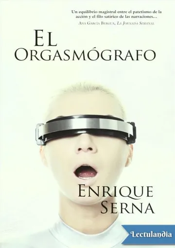 El orgasmógrafo de Enrique Serna, portada del libro