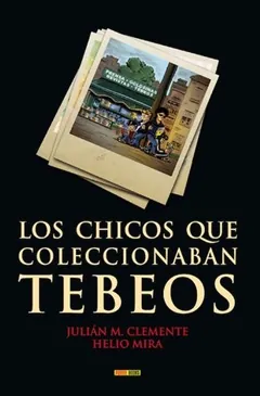 Los chicos que coleccionaban tebeos de Julián M. Clemente, portada del libro