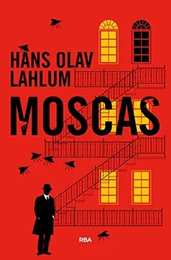 Moscas - Hans Olav Lahlum