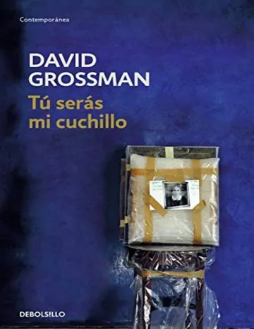 Tú serás mi cuchillo de David Grossman, portada del libro