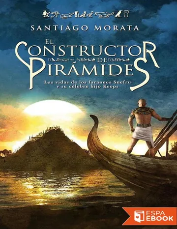 El constructor de pirámides de Santiago Morata, portada del libro