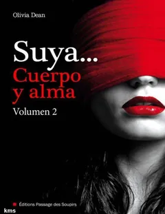 (Volumen 02) Suya...Cuerpo y alma - Olivia Dean