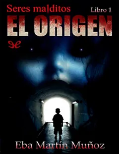 El origen - Eba Martin Munoz
