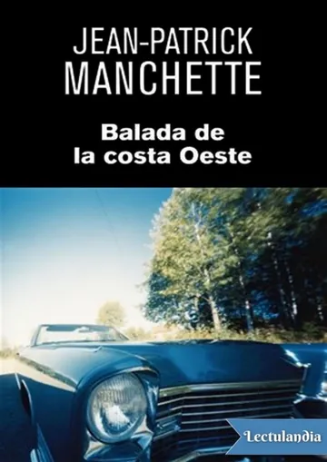 Balada de la costa Oeste de Jean-Patrick Manchette, portada del libro