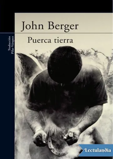 De sus fatigas. Puerca tierra de John Berger, portada del libro