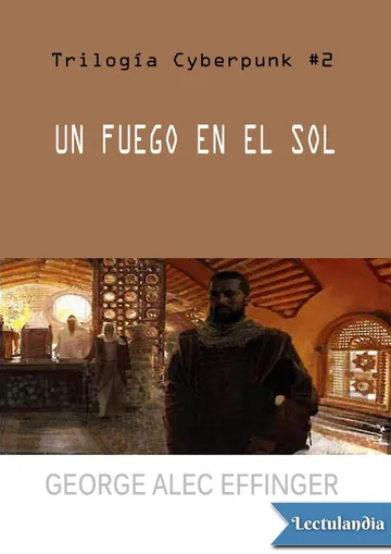 Un fuego en el sol de George Alec Effinger, portada del libro
