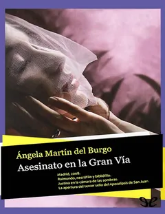 Asesinato en la Gran Vía - Angela Martin del Burgo
