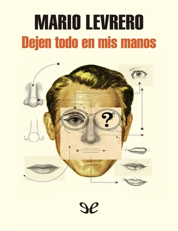 Dejen todo en mis manos de Mario Levrero, portada del libro