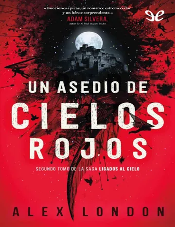 Un asedio de cielos rojos de Alex London, portada del libro