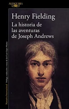 La historia de las aventuras de Joseph Andrews - Henry Fielding