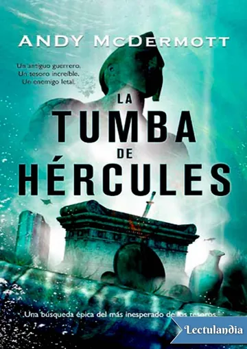 La tumba de Hércules de Andy McDermott, portada del libro