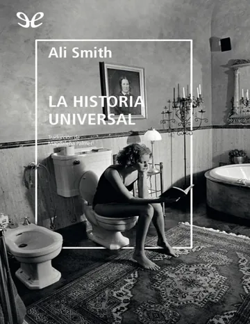 La historia universal de Ali Smith, portada del libro