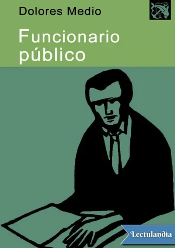 Funcionario público de Dolores Medio, portada del libro