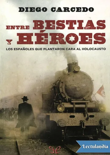 Entre bestias y héroes de Diego Carcedo, portada del libro