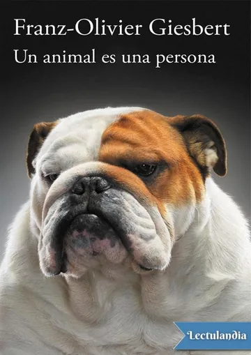 Un animal es una persona de Franz-Olivier Giesbert, portada del libro