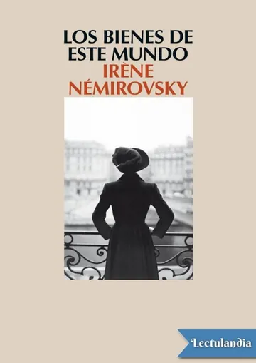 Los bienes de este mundo de Irène Némirovsky, portada del libro