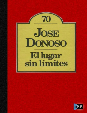 El lugar sin límites de Jose Donoso, portada del libro