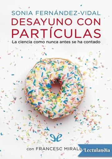 Desayuno con partículas de Sonia Fernández-Vidal, portada del libro