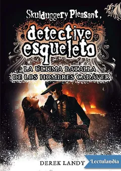 La última batalla de los hombres cadáver - Derek Landy