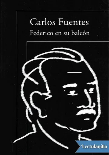 Federico en su balcón de Carlos Fuentes, portada del libro