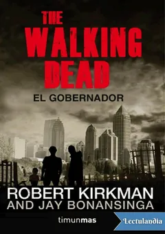 The Walking Dead - El Gobernador - Robert Kirkman