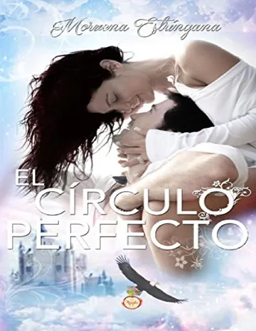 El círculo perfecto: El reino del águila I de Moruena Estringana, portada del libro