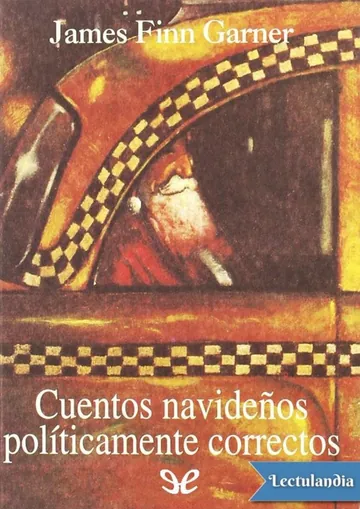 Cuentos navideños políticamente correctos de James Finn Garner, portada del libro