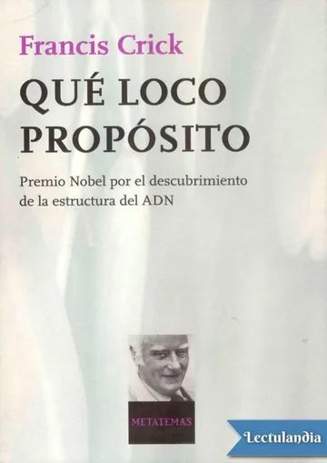 Qué loco propósito de Francis Crick, portada del libro