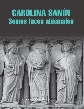 Somos luces abismales de Carolina Sanin, portada del libro