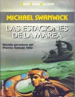 Las estaciones de la marea - Michael Swanwick