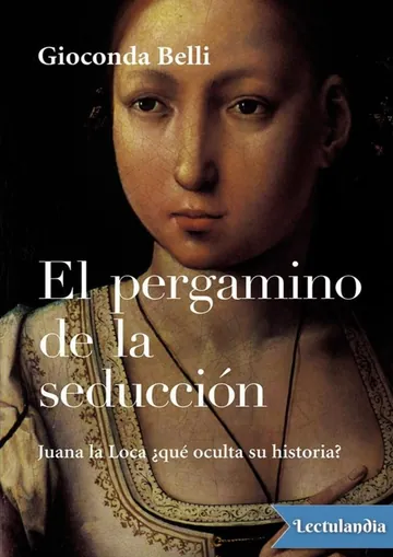 El pergamino de la seducción de Gioconda Belli, portada del libro