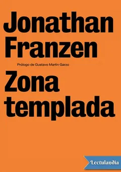 Zona templada - Jonathan Franzen