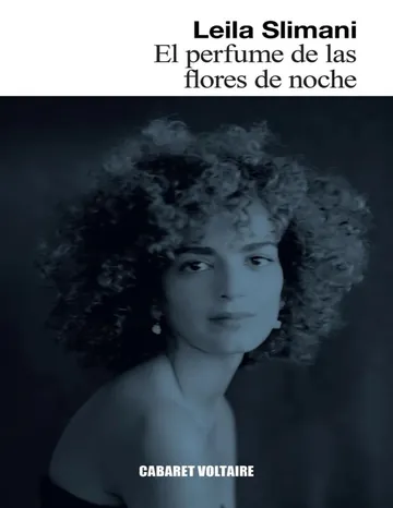 El perfume de las flores de noche de Leila Slimani, portada del libro
