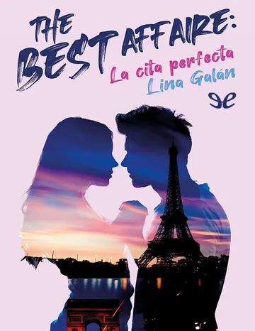 The Best Affaire: la cita perfecta de Lina Galán, portada del libro
