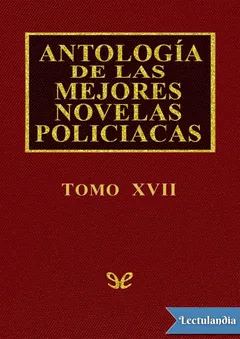 Antología de las mejores novelas policíacas - Vol. XVII - AA. VV.