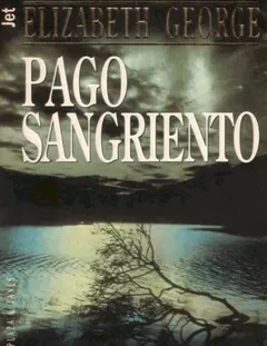 Pago sangriento - Elizabeth George