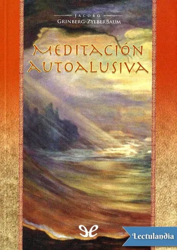 Meditación autoalusiva de Jacobo Grinberg-Zylberbaum, portada del libro