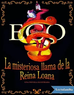 La misteriosa llama de la reina Loa - Umberto Eco