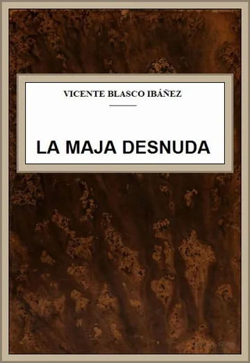 La maja desnuda de Vicente Blasco Ibáñez, portada del libro