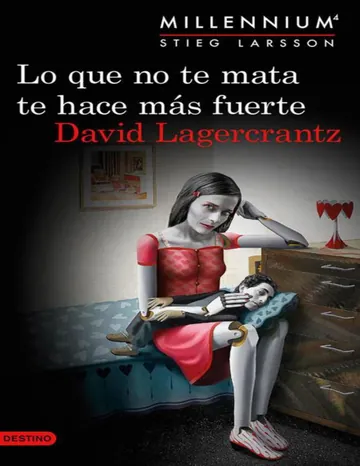 Lo que no te mata te hace mas fuert de David Lagercrantz, portada del libro