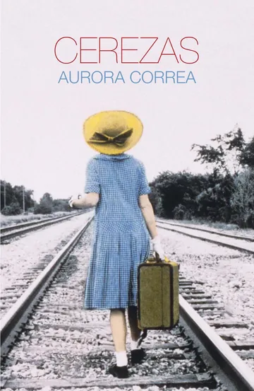 Cerezas de Aurora Correa, portada del libro
