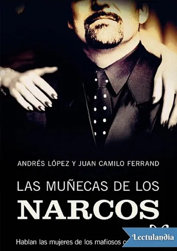 Las muñecas de los narcos de Andrés López López y Juan Camilo Ferrand, portada del libro