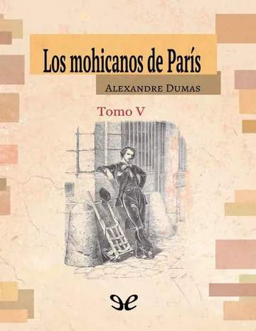 Los mohicanos de París. Tomo V (Ed. ilustrada) de Alexandre Dumas, portada del libro