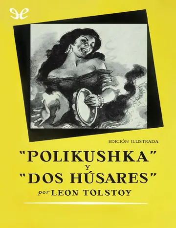 Polikushka & Dos Husares de Lev Nikoláievich Tolstói, portada del libro