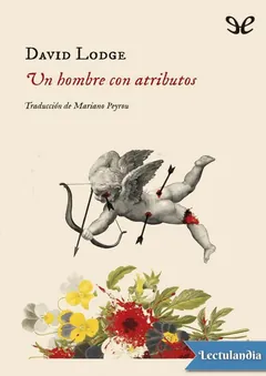 Un hombre con atributos - David Lodge