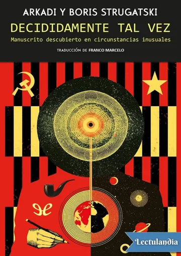 Decididamente tal vez de Arkadi Strugatsky, portada del libro